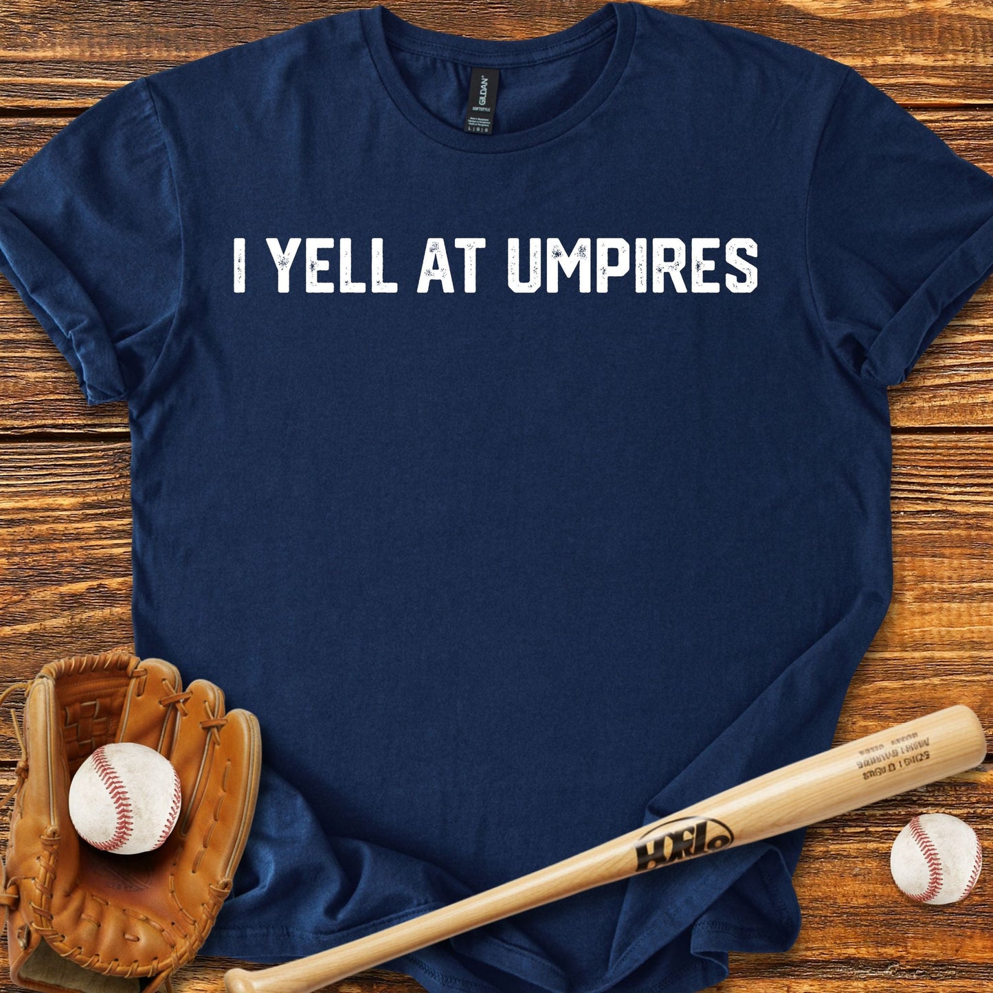 I Yell At Umpires T-Shirt - HomeRun PrintsT-Shirt