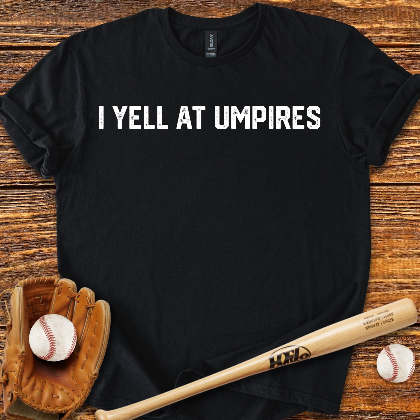I Yell At Umpires T-Shirt - HomeRun PrintsT-Shirt