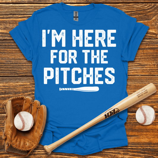 I'm Here For The Pitches T-Shirt - HomeRun PrintsT-Shirt