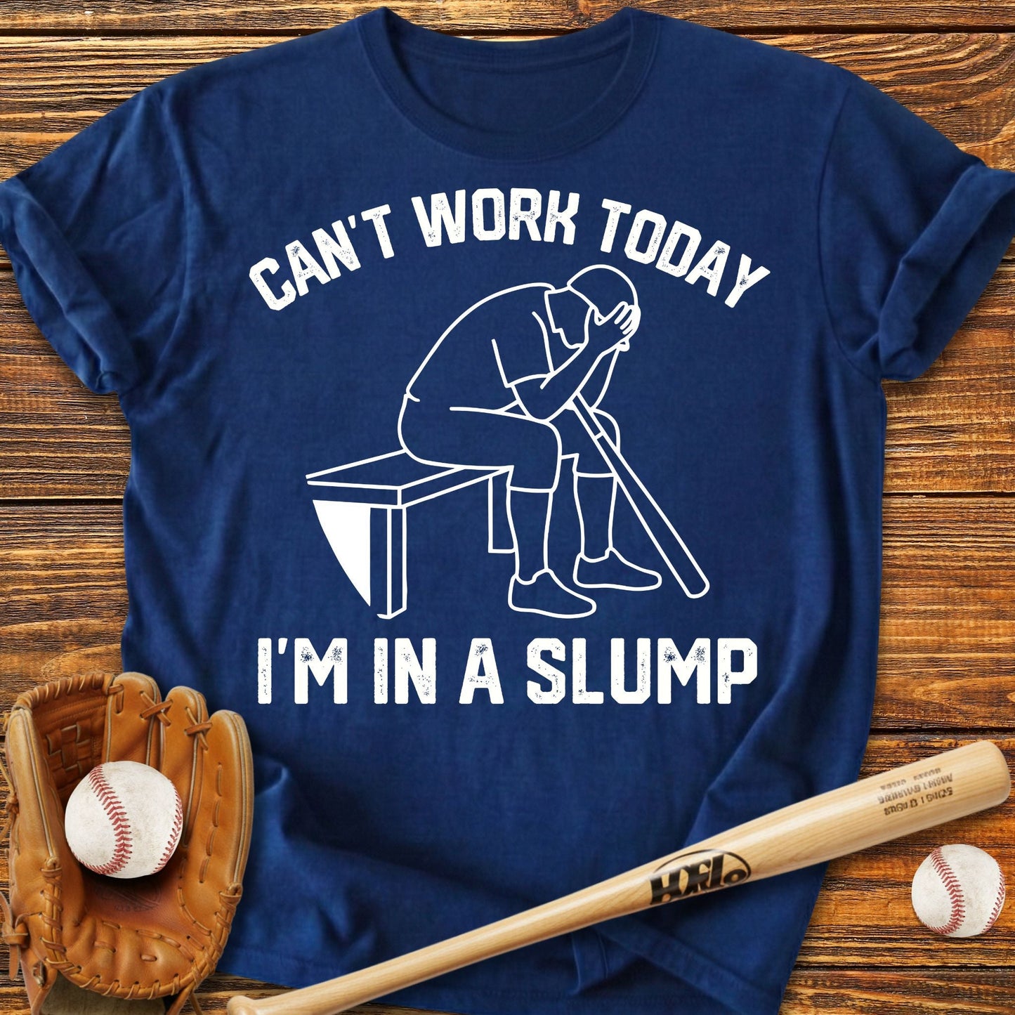 I'm In A Slump T-Shirt - HomeRun PrintsT-Shirt
