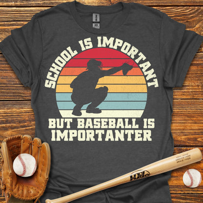 Is Importanter Catcher T-Shirt - HomeRun PrintsT-Shirt
