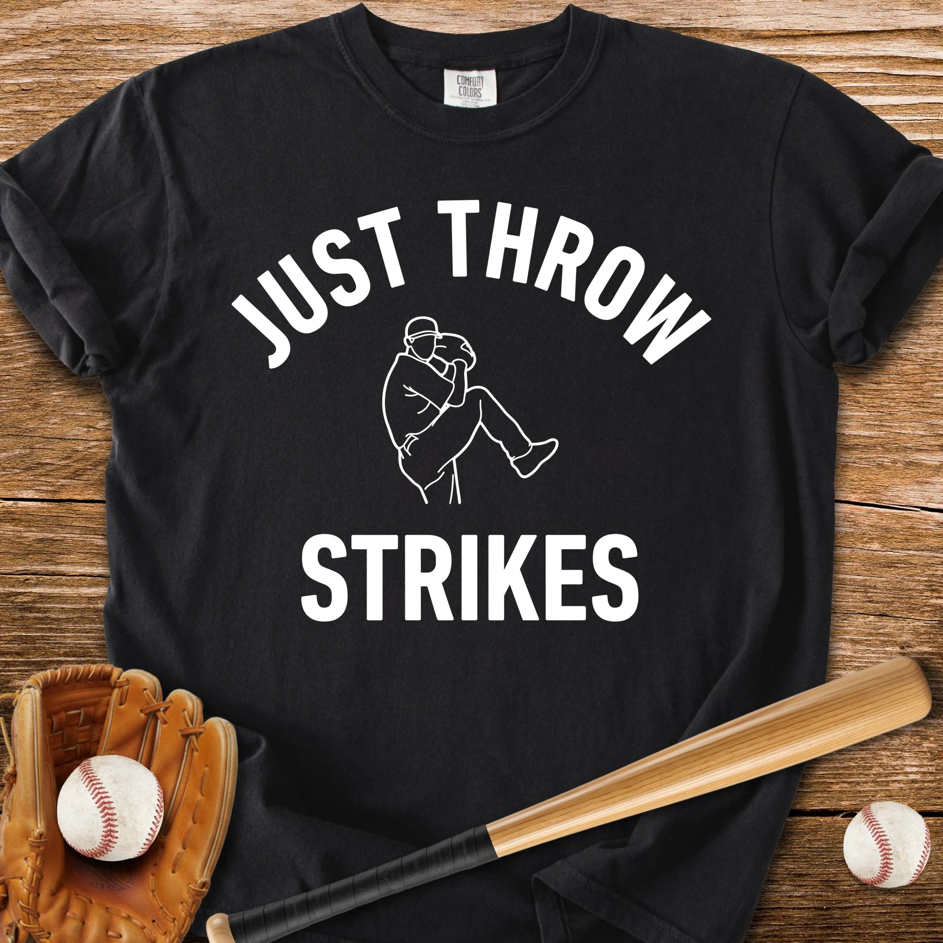 Just Throw Strikes - HomeRun PrintsComfort Colors