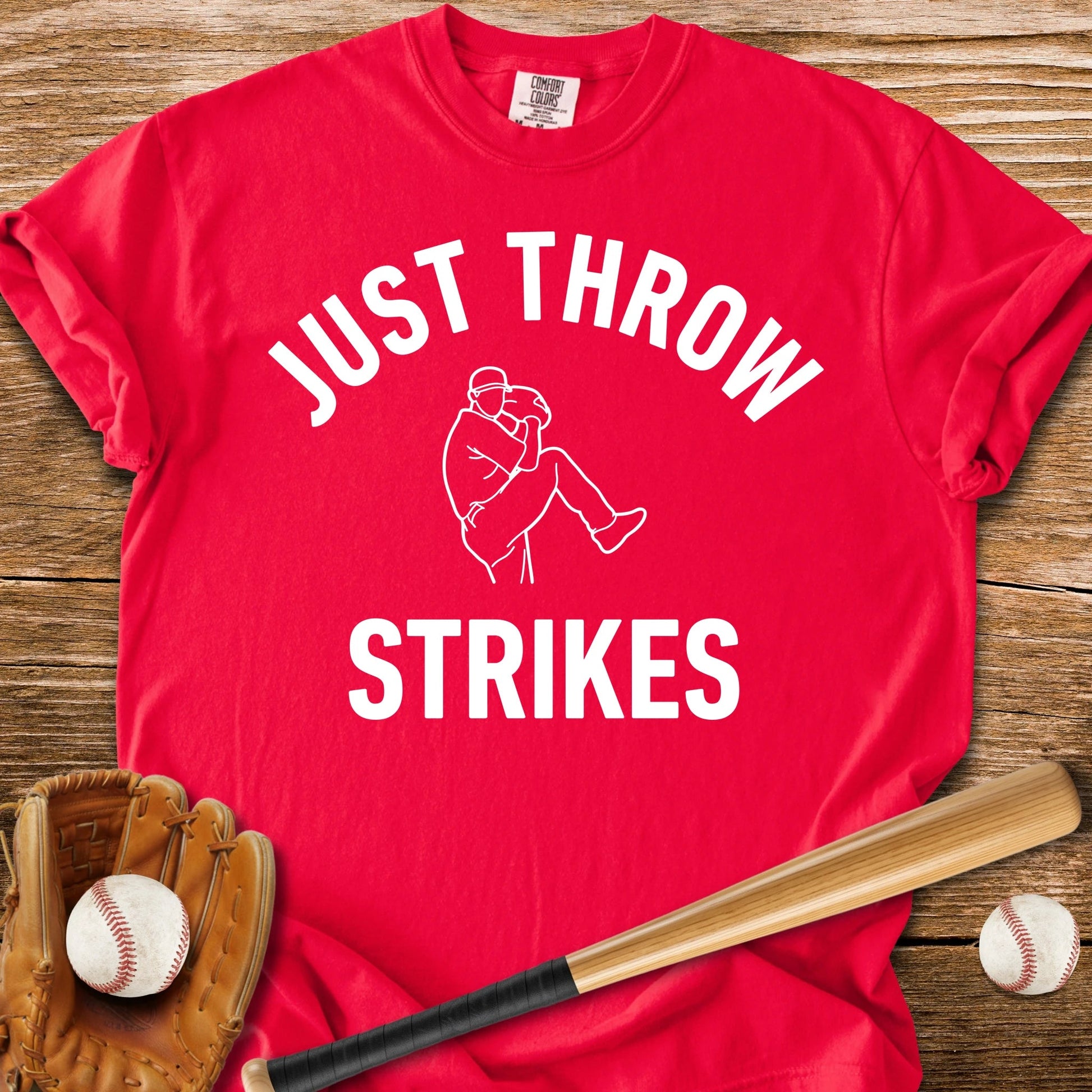 Just Throw Strikes - HomeRun PrintsComfort Colors