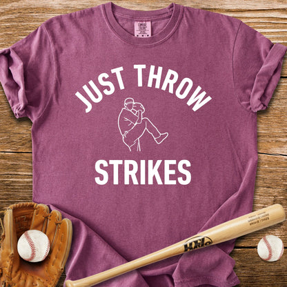 Just Throw Strikes - HomeRun PrintsComfort Colors