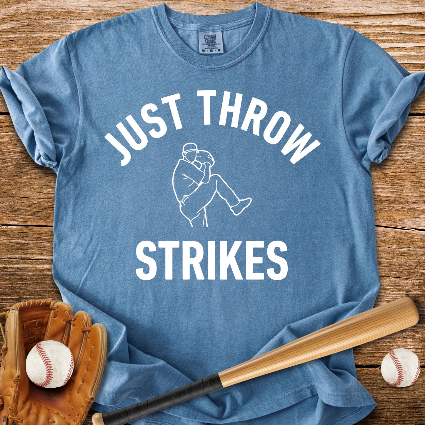 Just Throw Strikes - HomeRun PrintsComfort Colors