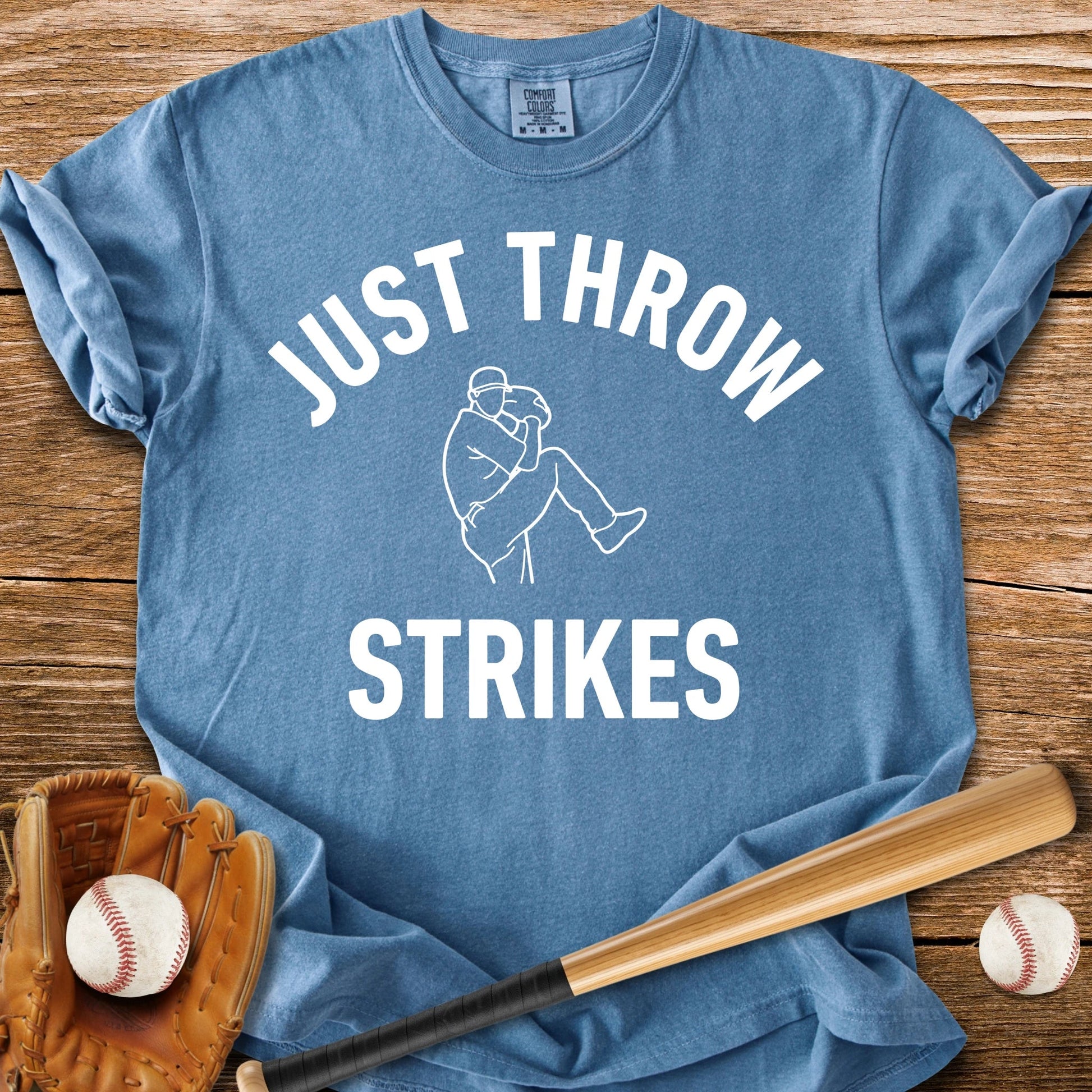 Just Throw Strikes - HomeRun PrintsComfort Colors