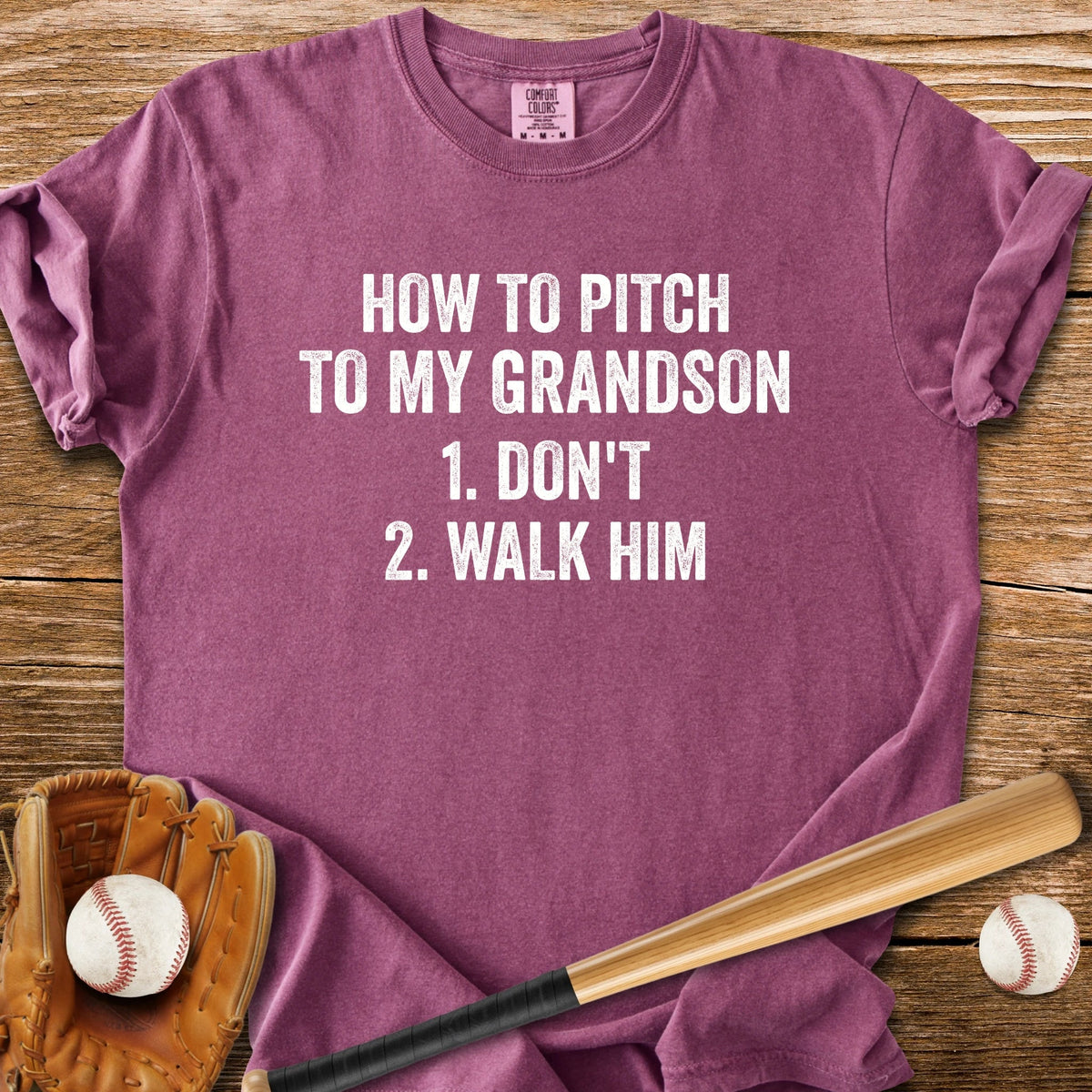 Just Walk Him - HomeRun PrintsComfort Colors