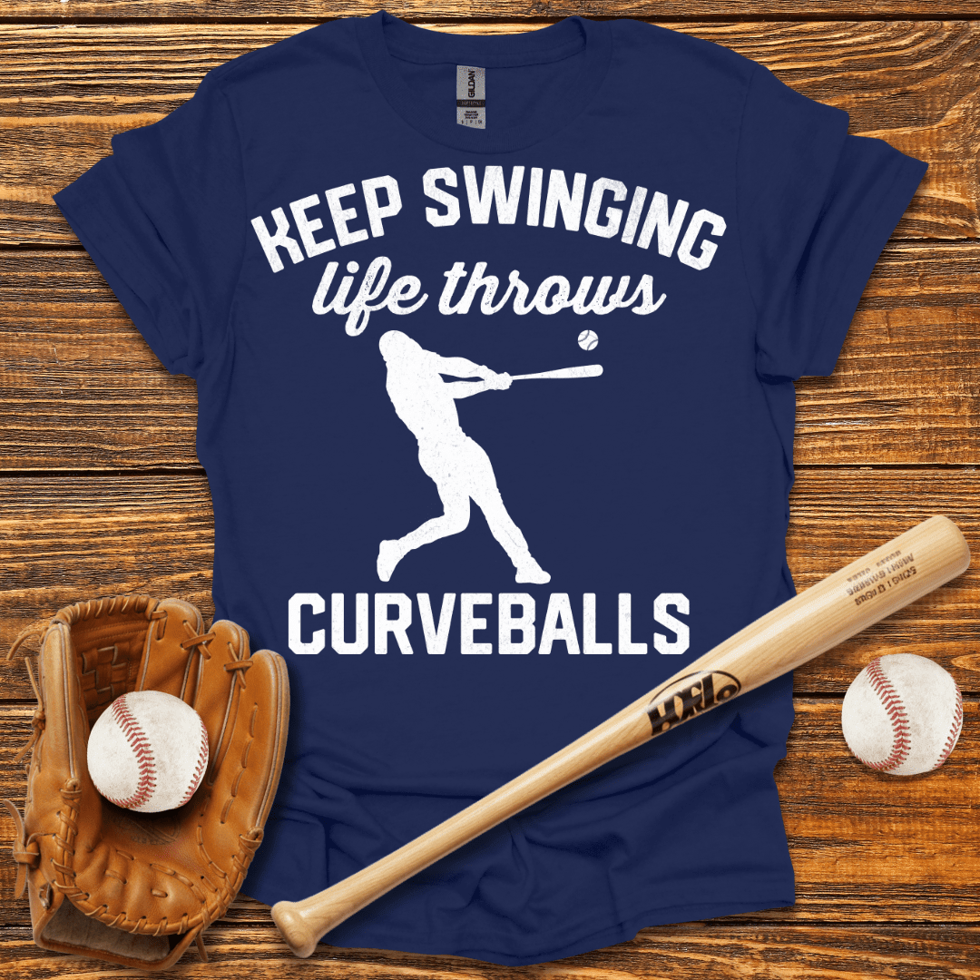 Keep Swinging T-Shirt - HomeRun PrintsT-Shirt