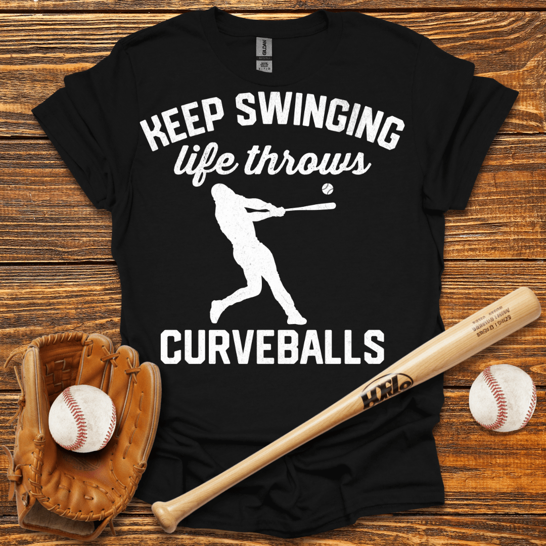 Keep Swinging T-Shirt - HomeRun PrintsT-Shirt