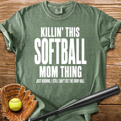 Killin' This Softball Mom - HomeRun PrintsComfort Colors