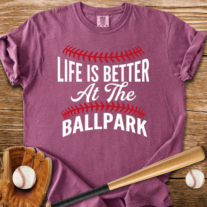 Life Better Ballpark - HomeRun PrintsComfort Colors