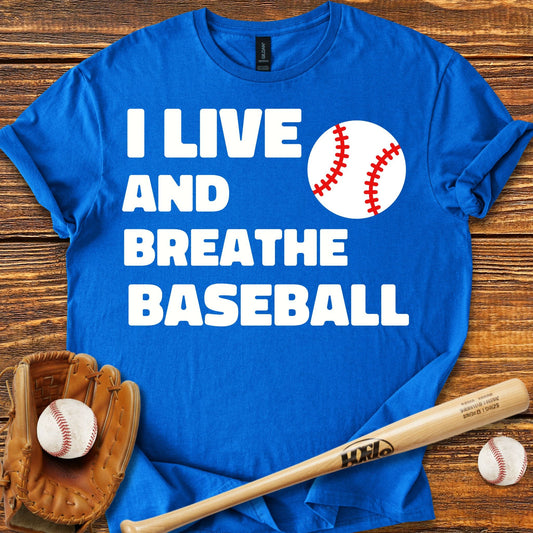 Live & Breathe Baseball T-Shirt - HomeRun PrintsT-Shirt