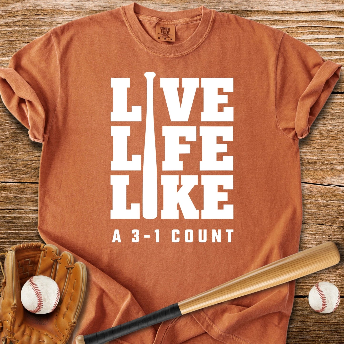 Live Life 3-1 Count - HomeRun PrintsComfort Colors