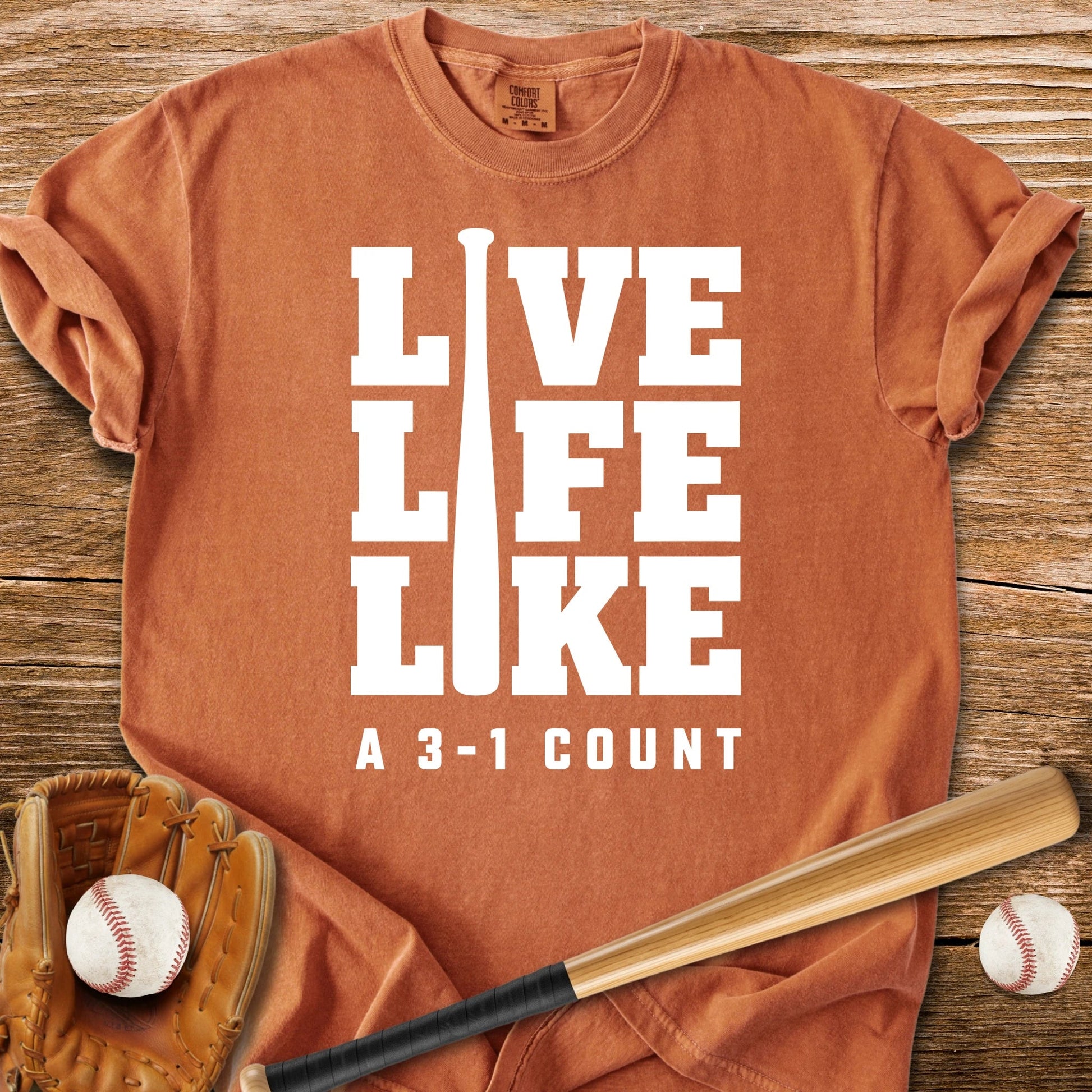 Live Life 3-1 Count - HomeRun PrintsComfort Colors