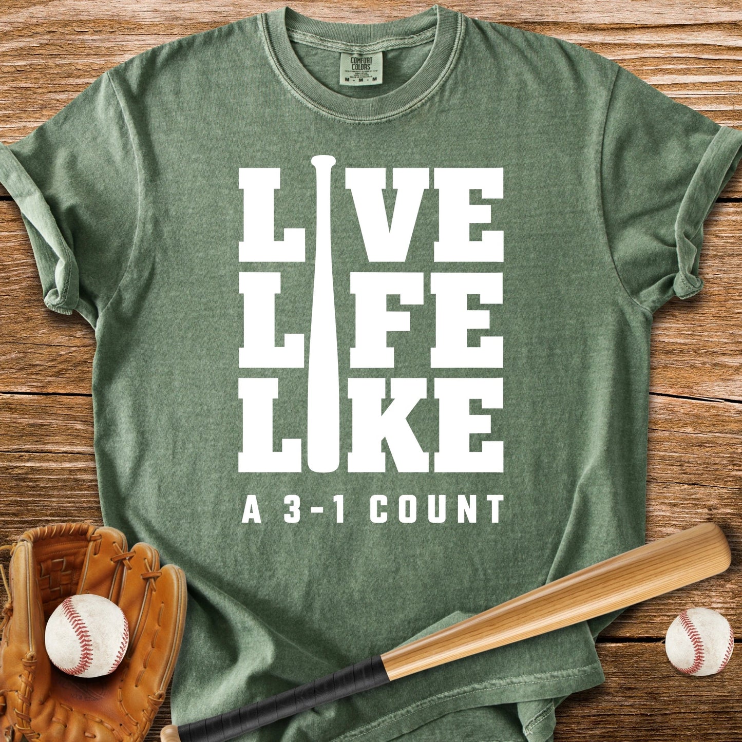 Live Life 3-1 Count - HomeRun PrintsComfort Colors