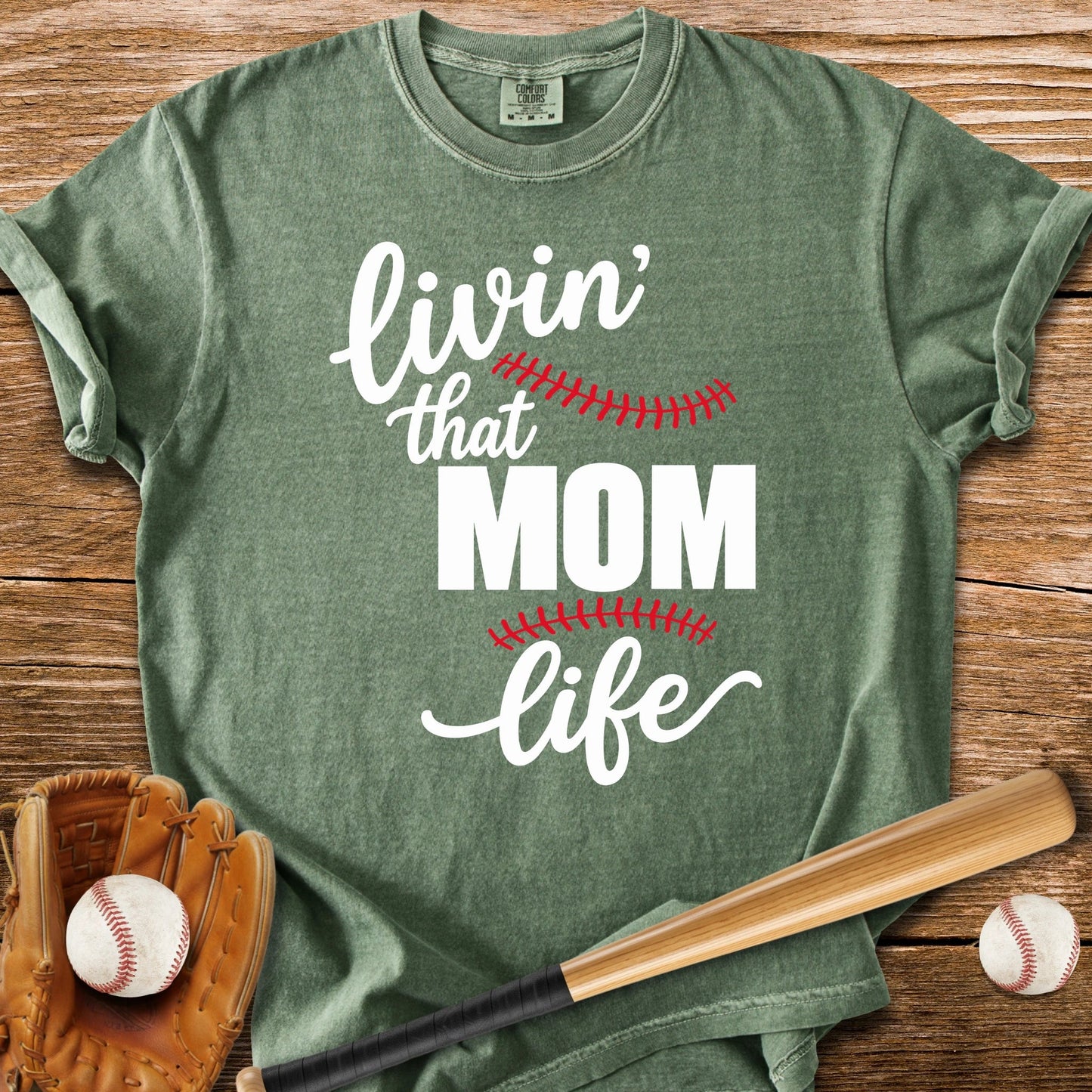 Livin' That Mom Life - HomeRun PrintsComfort Colors
