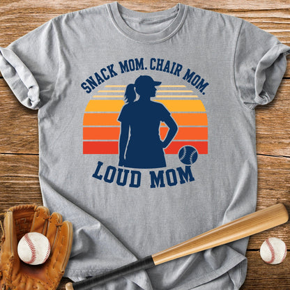 Loud Baseball Mom - HomeRun PrintsT-Shirt
