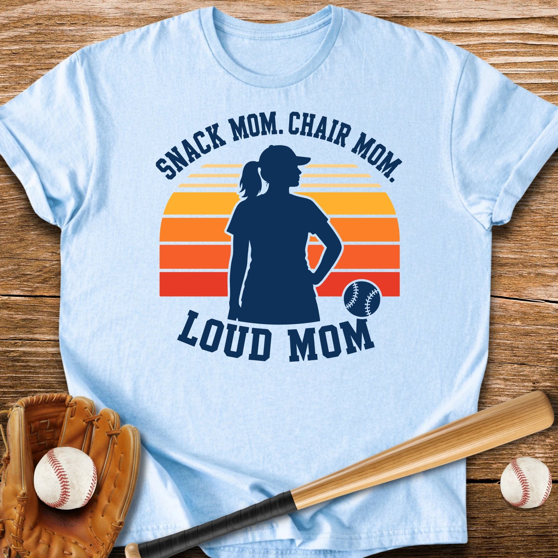 Loud Baseball Mom - HomeRun PrintsT-Shirt