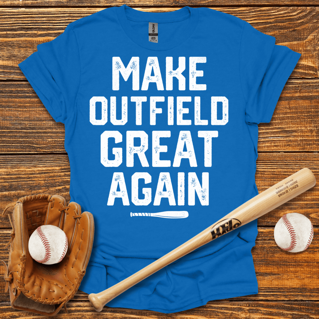 Make Outfield Great Again T-Shirt - HomeRun PrintsT-Shirt