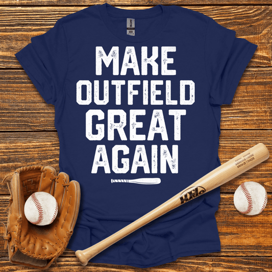 Make Outfield Great Again T-Shirt - HomeRun PrintsT-Shirt