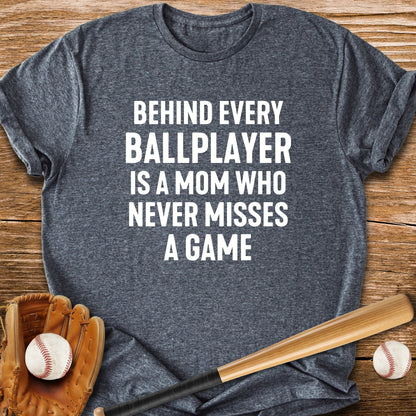 Mom Who Never Misses - HomeRun PrintsT-Shirt