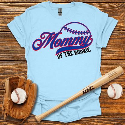 Mommy Of The Rookie T-Shirt - HomeRun PrintsT-Shirt