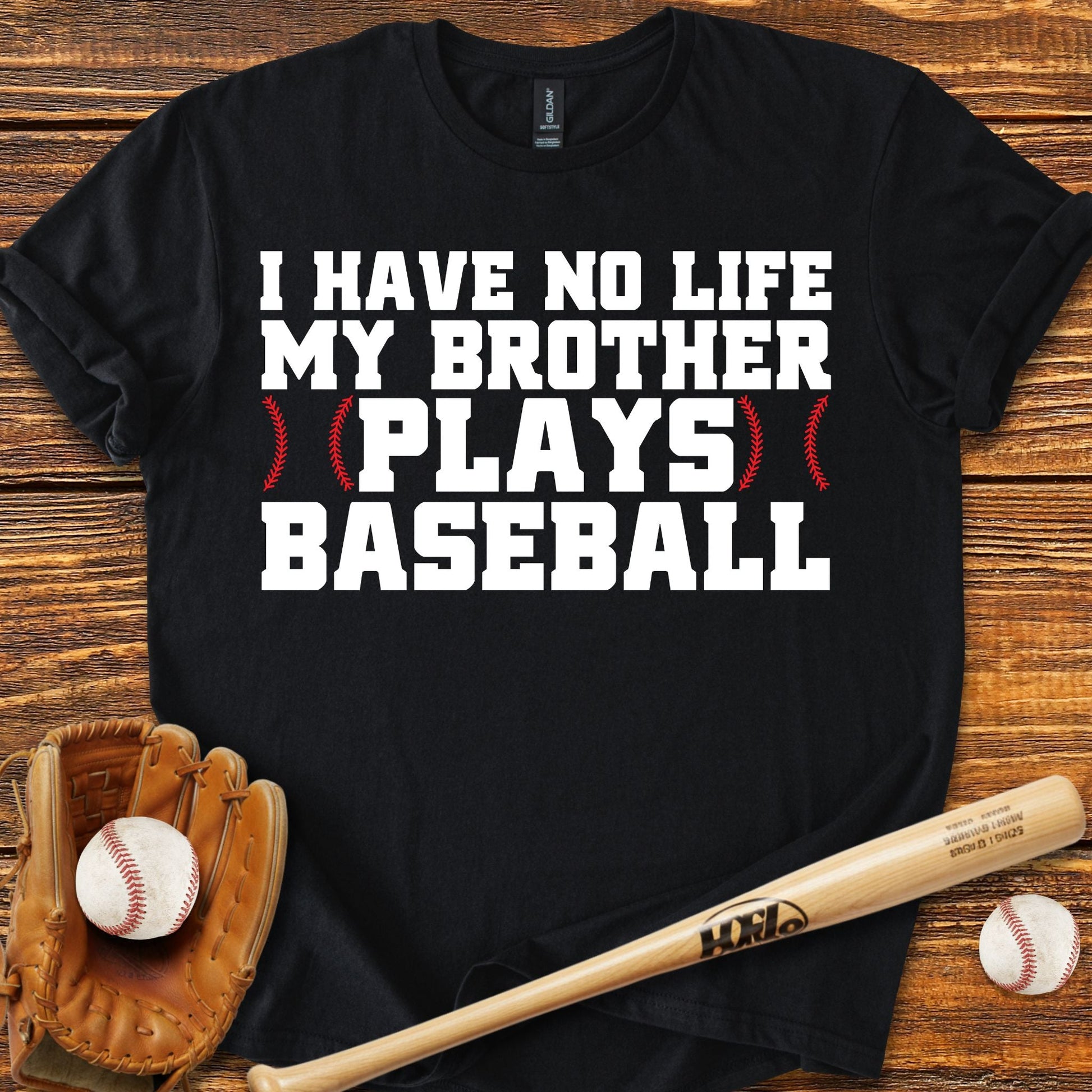 My Brother Plays T-Shirt - HomeRun PrintsT-Shirt