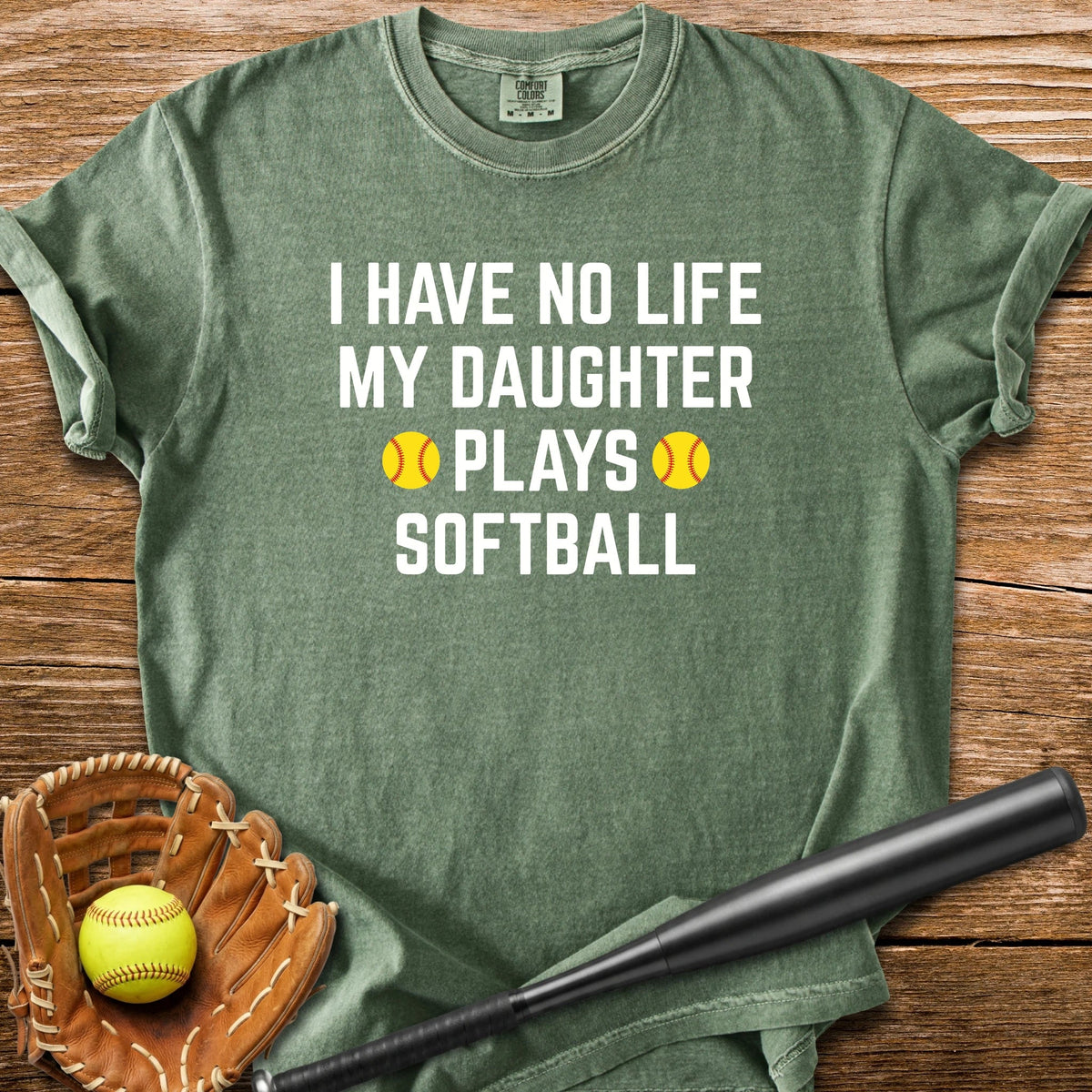 My Daughter Plays Softbal - HomeRun PrintsComfort Colors