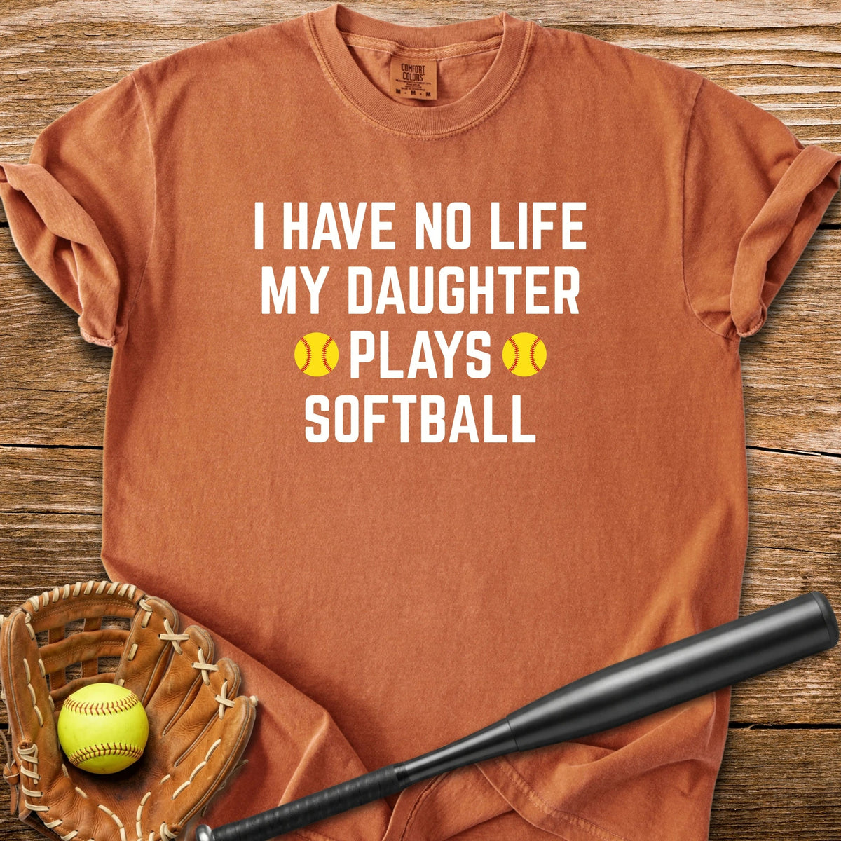 My Daughter Plays Softbal - HomeRun PrintsComfort Colors