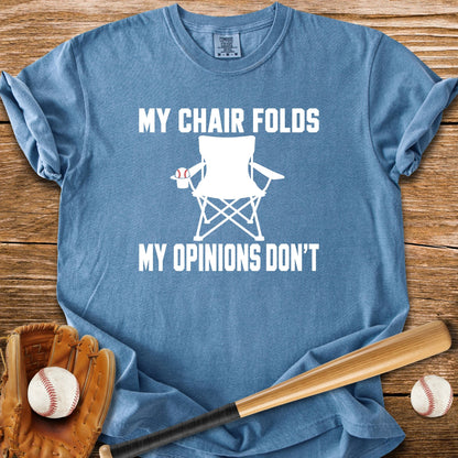 My Opinions Don't Fold - HomeRun PrintsComfort Colors