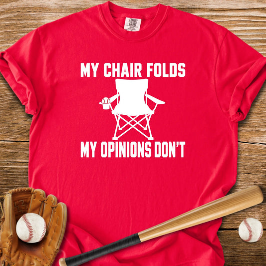 My Opinions Don't Fold - HomeRun PrintsComfort Colors