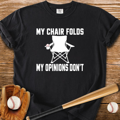 My Opinions Don't Fold - HomeRun PrintsComfort Colors