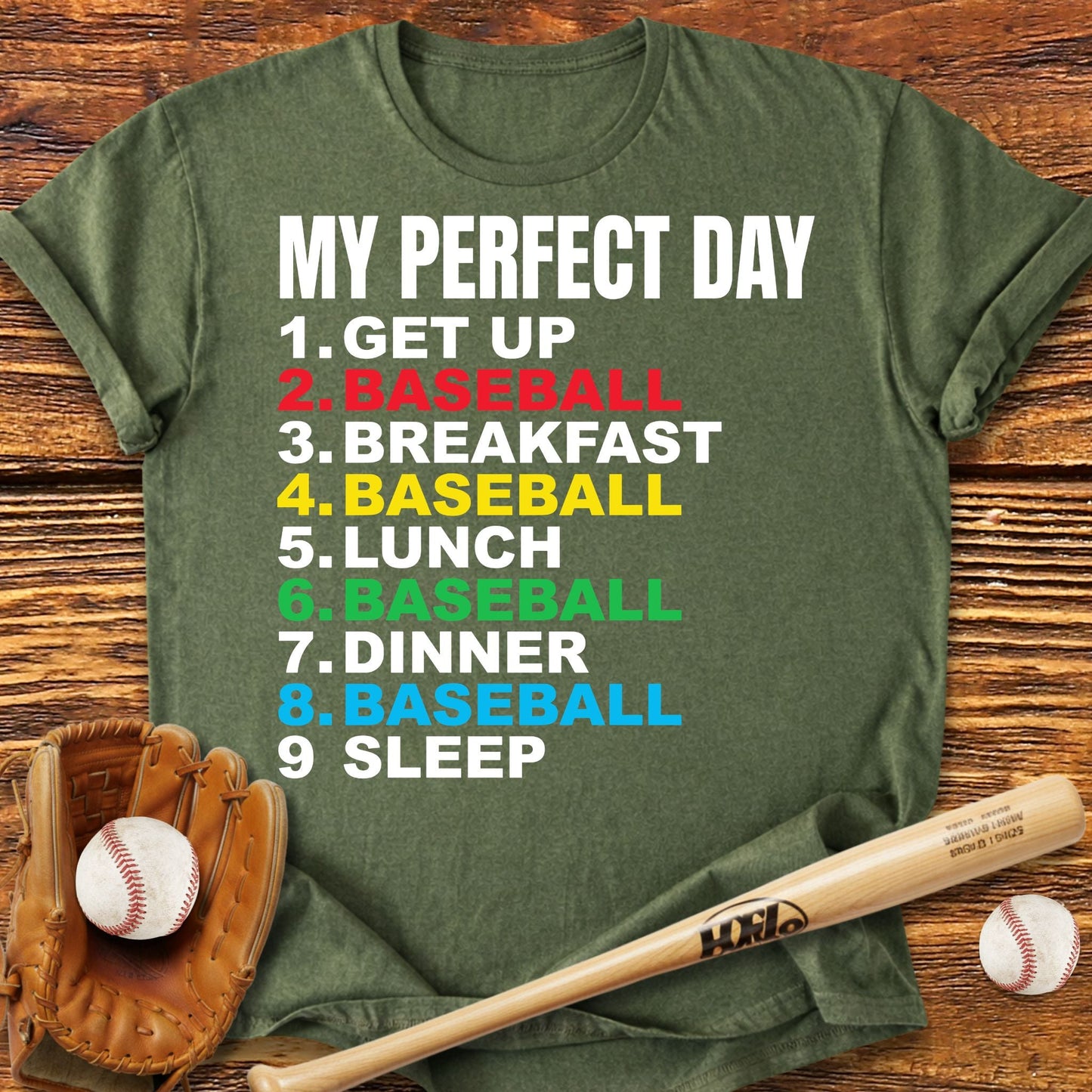 My Perfect Day Baseball T-Shirt - HomeRun PrintsT-Shirt