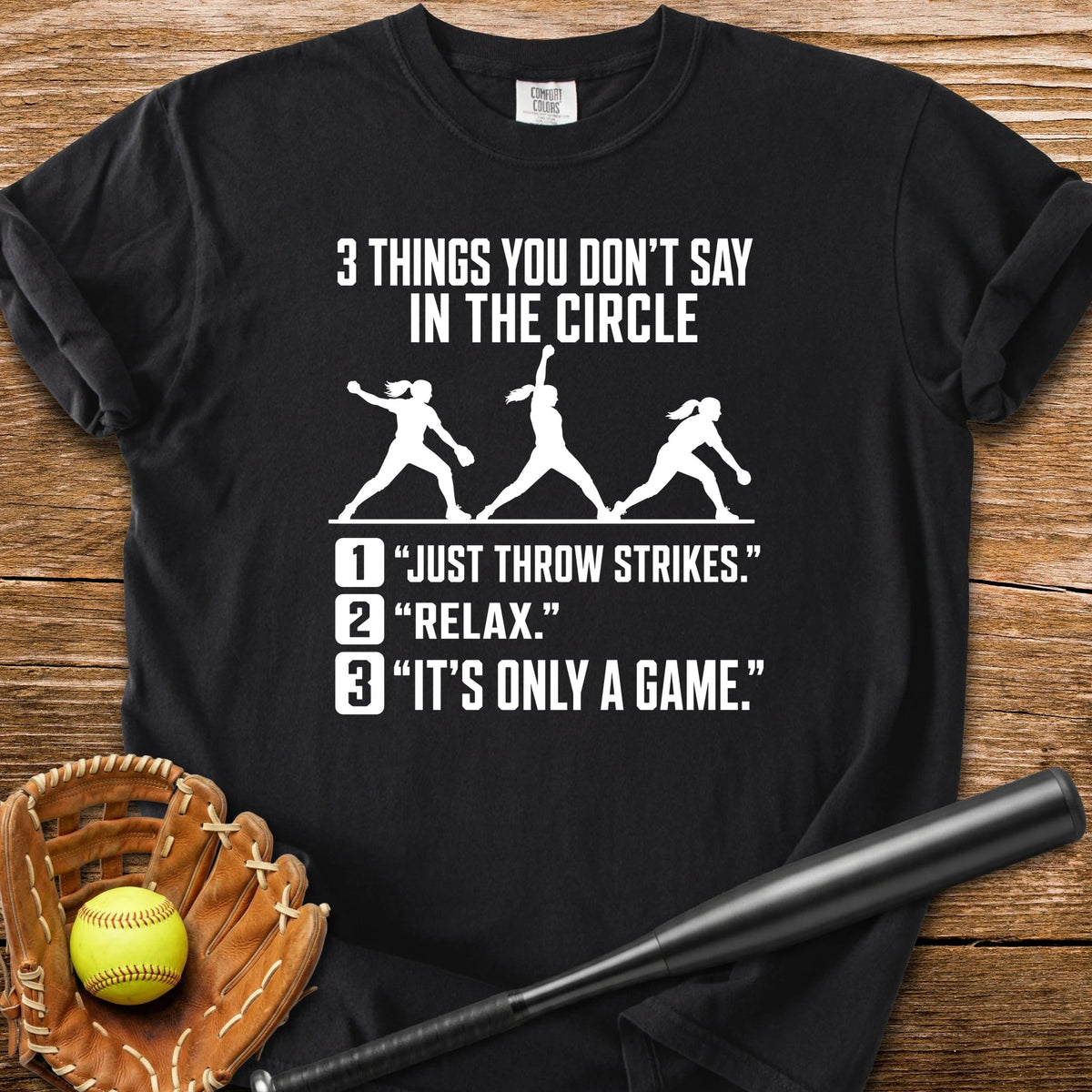 Never Tell A Pitcher That - HomeRun PrintsComfort Colors