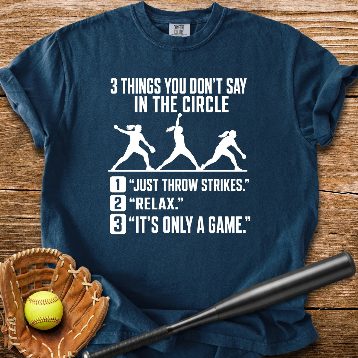 Never Tell A Pitcher That - HomeRun PrintsComfort Colors