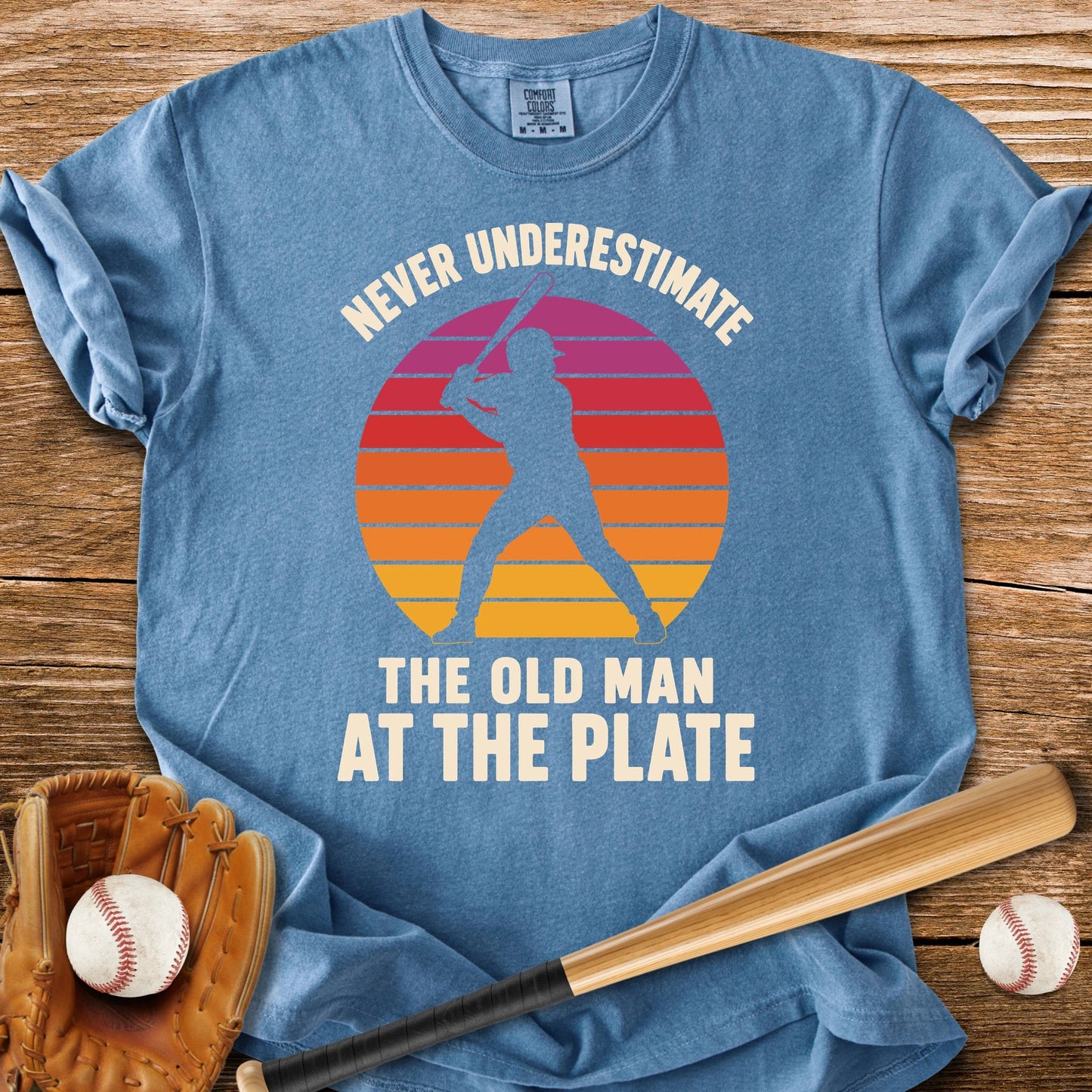Old Man At The Plate - HomeRun PrintsComfort Colors