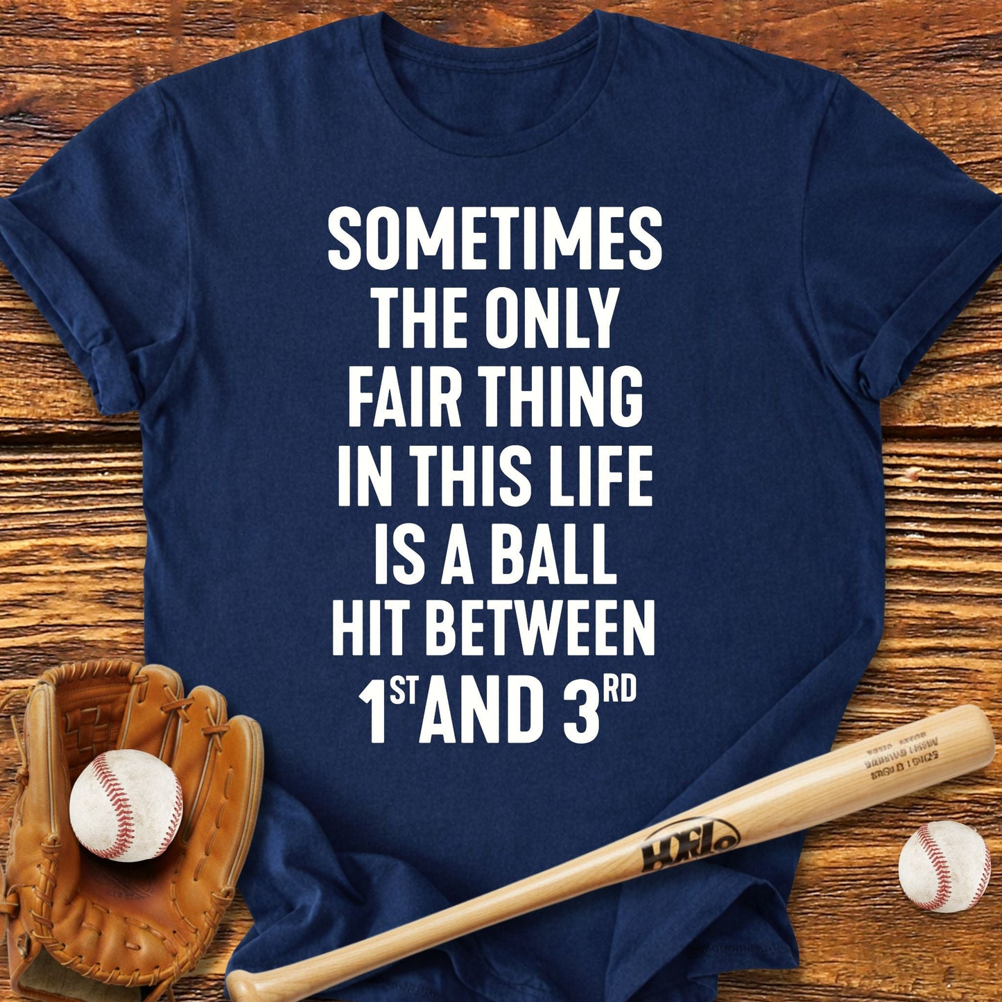 Only Fair Thing In Life T-Shirt - HomeRun PrintsT-Shirt