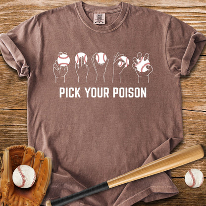 Pick Your Poison Pitches - HomeRun PrintsComfort Colors