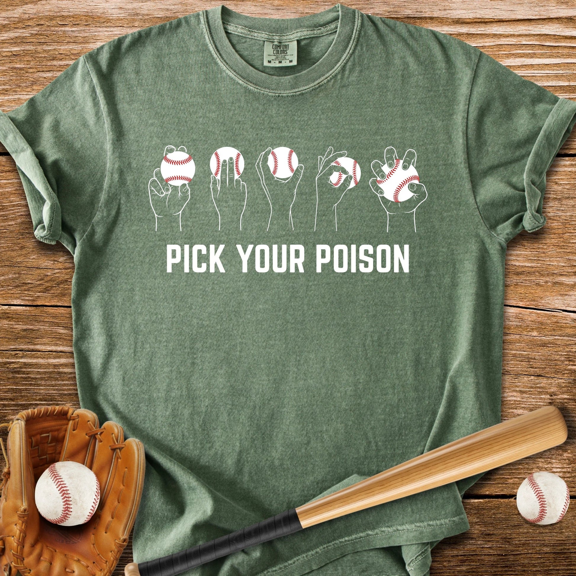 Pick Your Poison Pitches - HomeRun PrintsComfort Colors