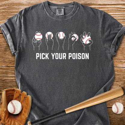 Pick Your Poison Pitches - HomeRun PrintsComfort Colors