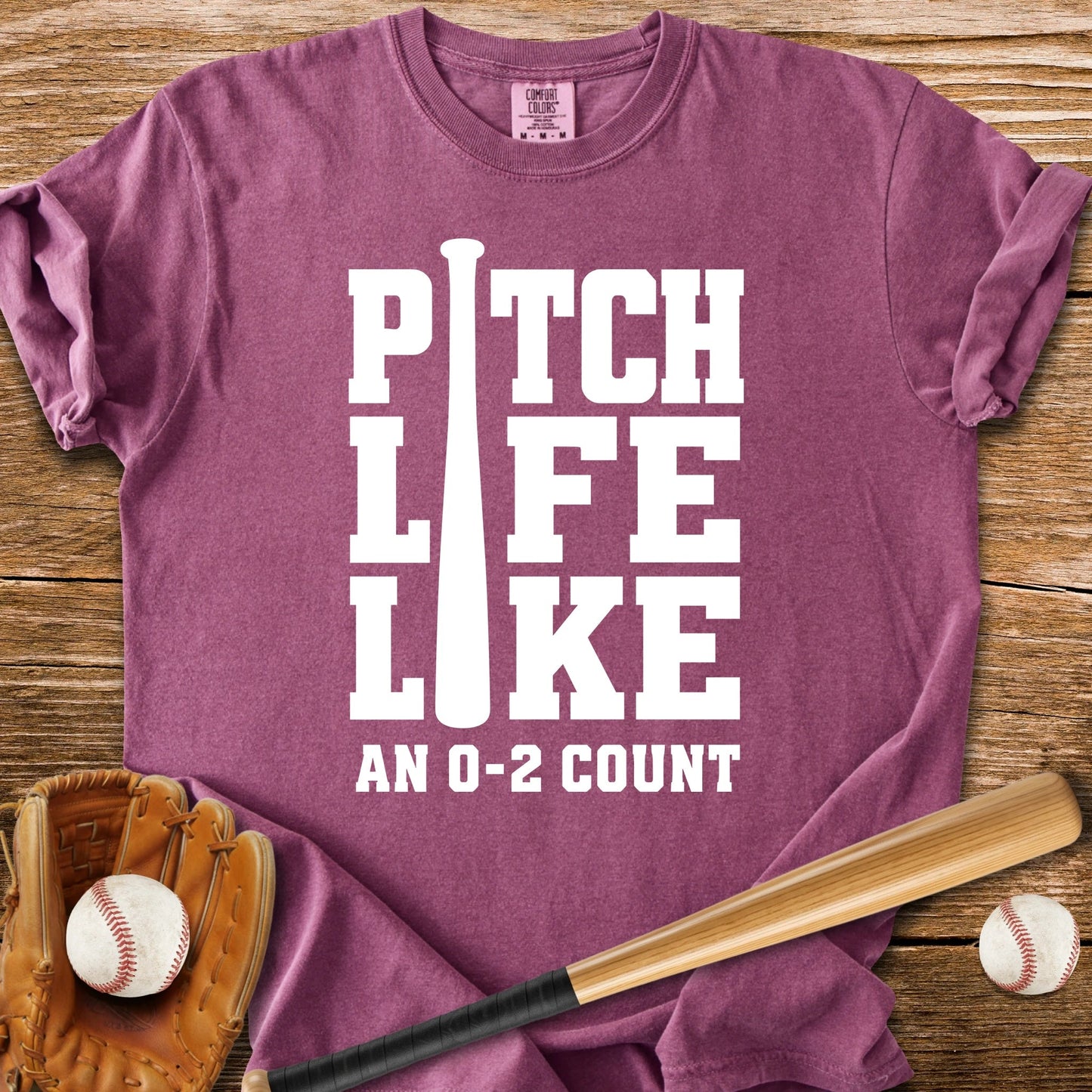 Pitch Life 0-2 Count - HomeRun PrintsComfort Colors