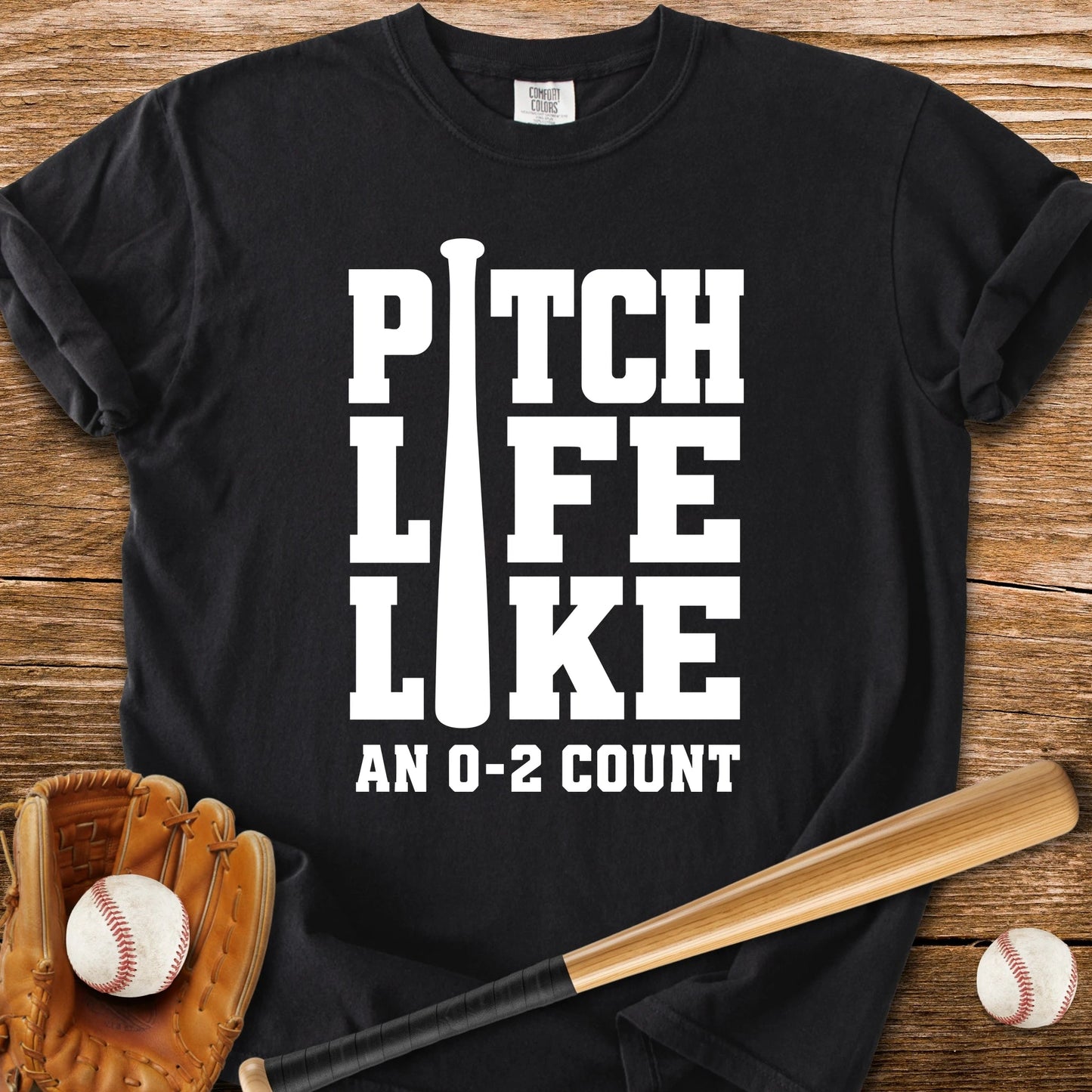 Pitch Life 0-2 Count - HomeRun PrintsComfort Colors