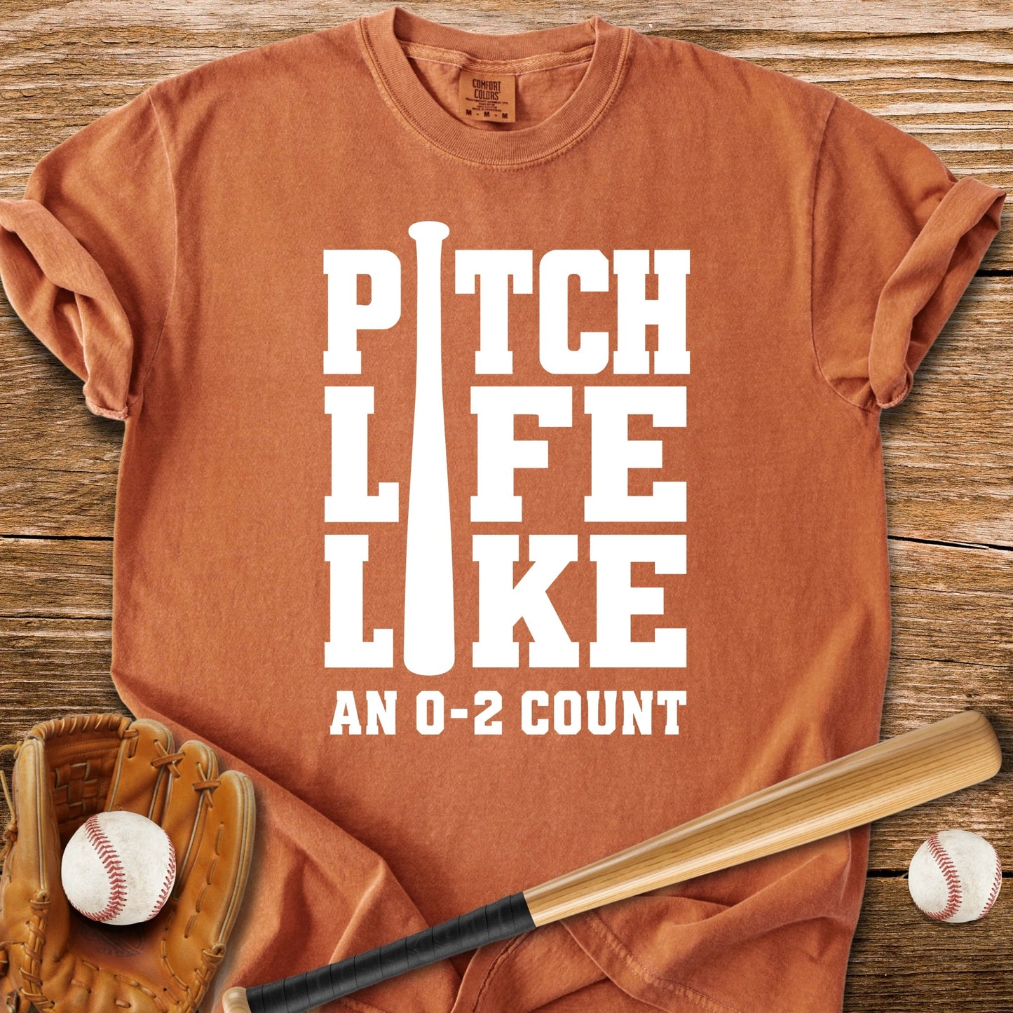 Pitch Life 0-2 Count - HomeRun PrintsComfort Colors
