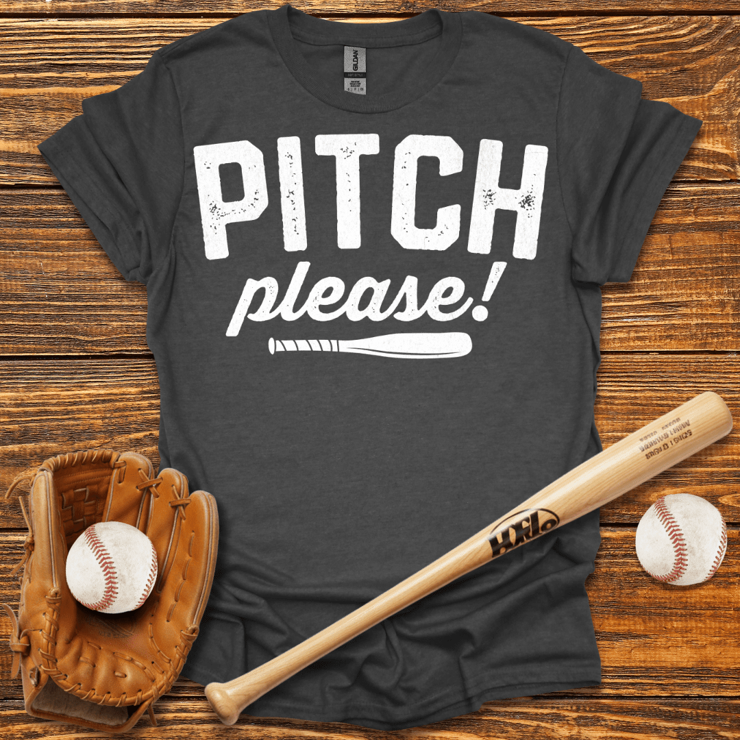 Pitch Please! T-Shirt - HomeRun PrintsT-Shirt