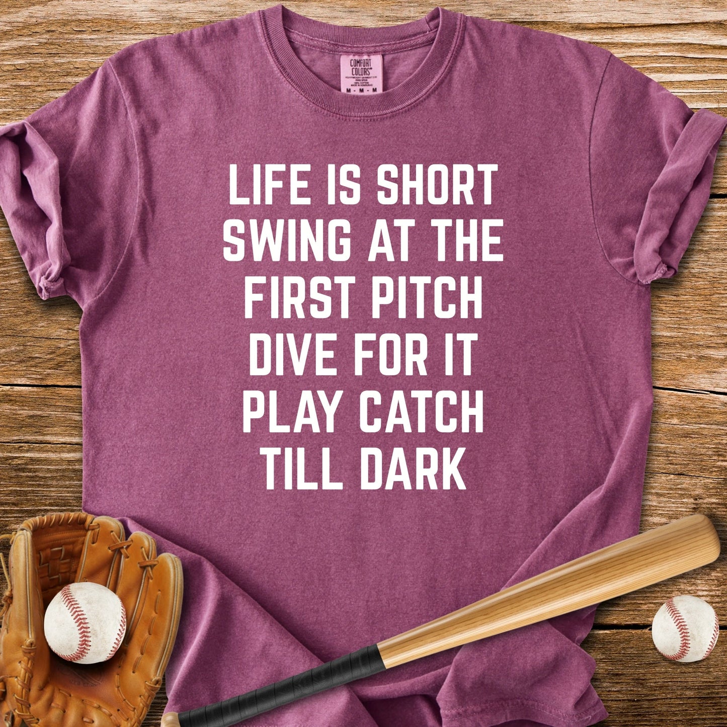 Play Catch Till Dark - HomeRun PrintsComfort Colors