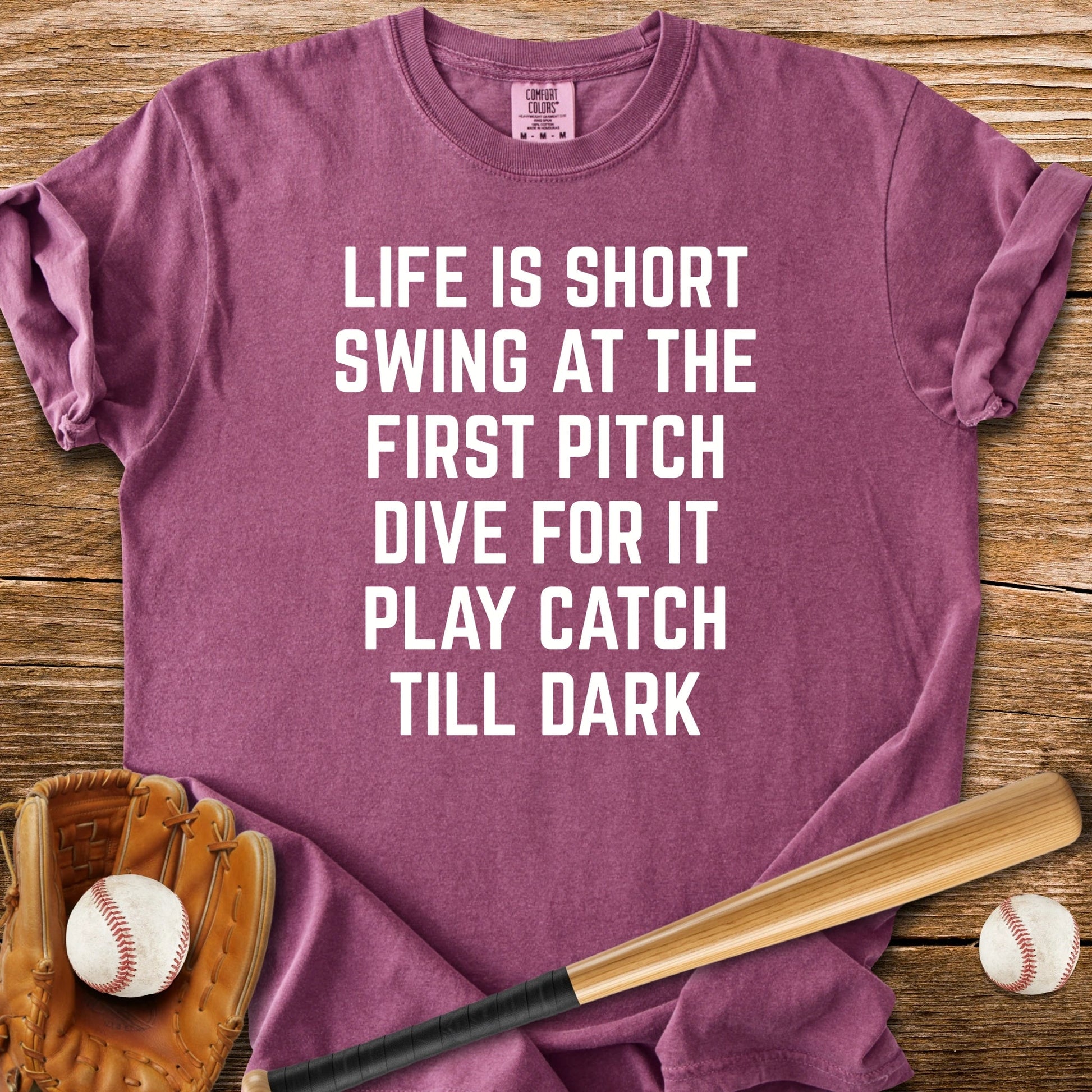 Play Catch Till Dark - HomeRun PrintsComfort Colors