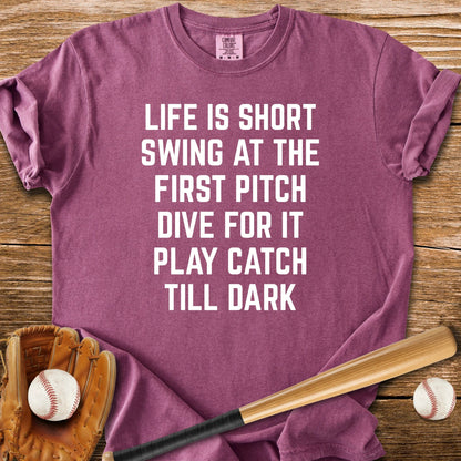 Play Catch Till Dark - HomeRun PrintsComfort Colors