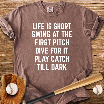 Play Catch Till Dark - HomeRun PrintsComfort Colors