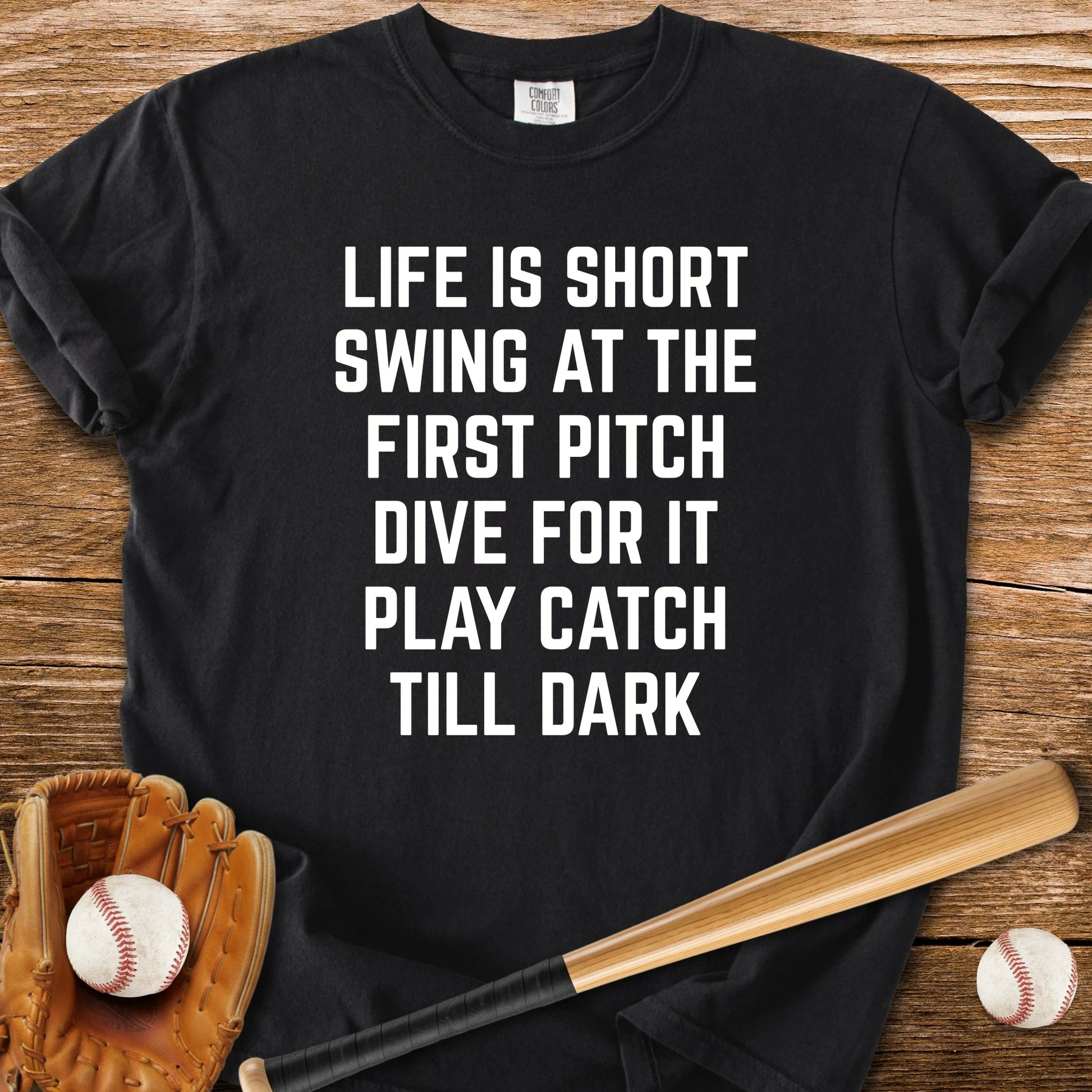 Play Catch Till Dark - HomeRun PrintsComfort Colors