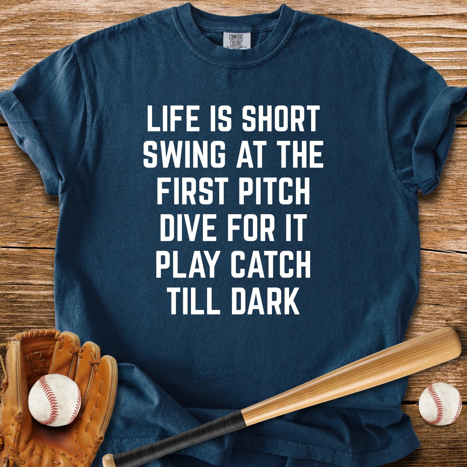 Play Catch Till Dark - HomeRun PrintsComfort Colors